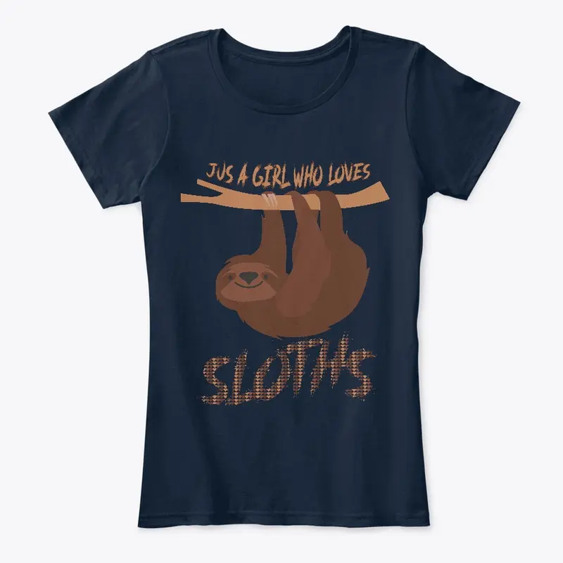 Just A Girl Who Loves Sloths T-shirt...