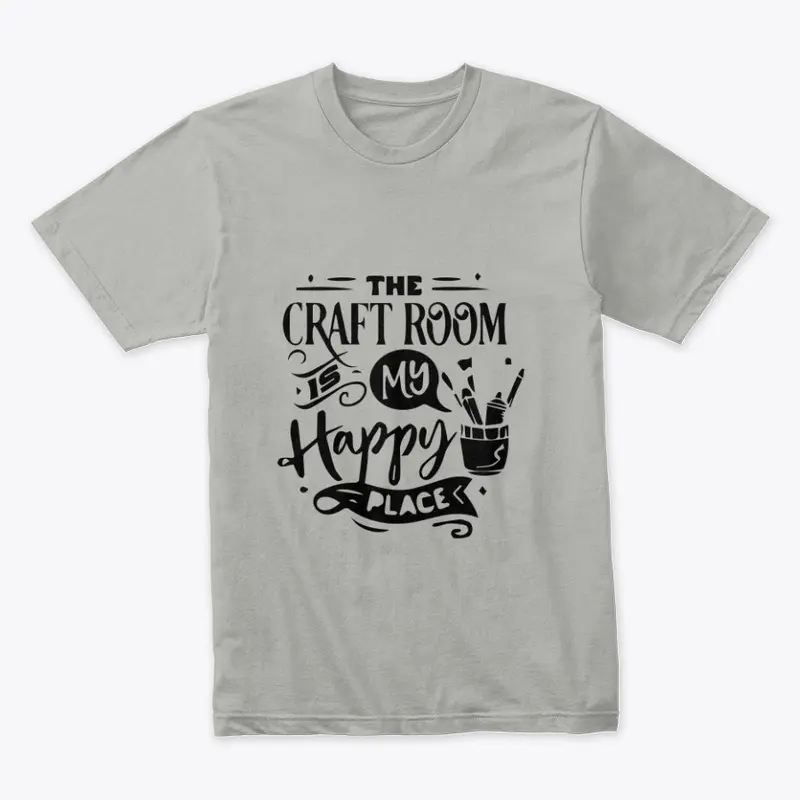 The Craft Room My Happy Place T-Shirt