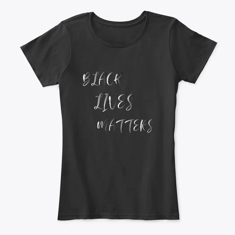 Black Lives Matters T-shirt